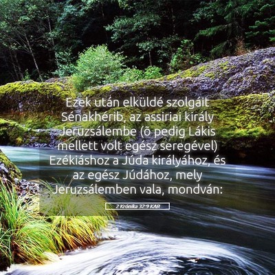 Picture 05 - 2 Krónika 32:9 KAR - Ezek után elküldé szolgáit Sénakhérib, az - Bible Verse Picture