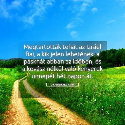 Picture 05 - 2 Krónika 35:17 KAR - Megtartották tehát az Izráel fiai, a kik jelen - Bible Verse Picture