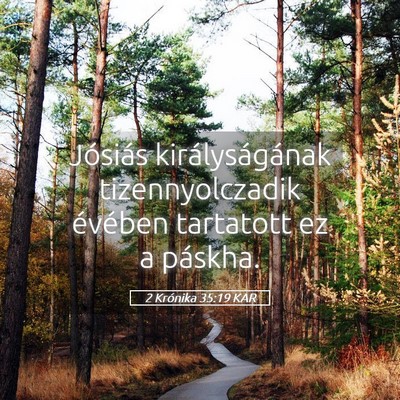 Picture 05 - 2 Krónika 35:19 KAR - Jósiás királyságának tizennyolczadik - Bible Verse Picture