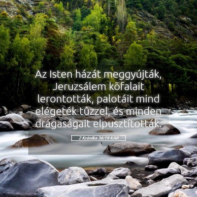 Picture 05 - 2 Krónika 36:19 KAR - Az Isten házát meggyújták, Jeruzsálem - Bible Verse Picture