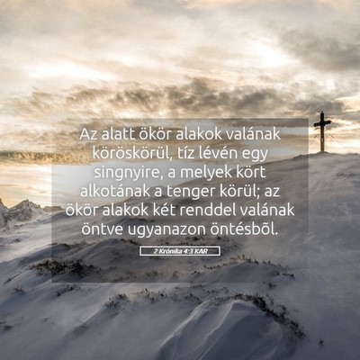 Picture 05 - 2 Krónika 4:3 KAR - Az alatt ökör alakok valának köröskörül, - Bible Verse Picture
