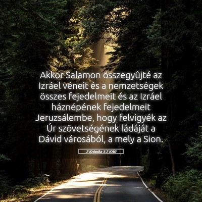 Picture 05 - 2 Krónika 5:2 KAR - Akkor Salamon összegyûjté az Izráel véneit - Bible Verse Picture