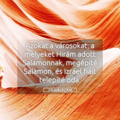 Picture 05 - 2 Krónika 8:2 KAR - Azokat a városokat, a melyeket Hirám adott - Bible Verse Picture