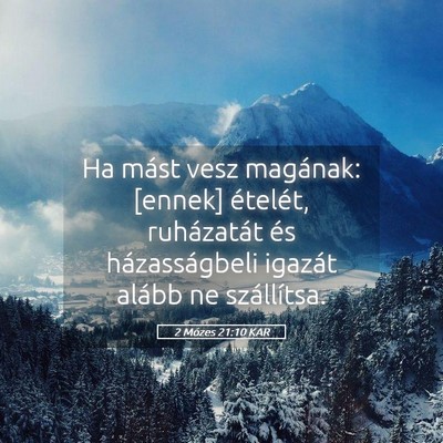 Picture 05 - 2 Mózes 21:10 KAR - Ha mást vesz magának: [ennek] ételét, - Bible Verse Picture
