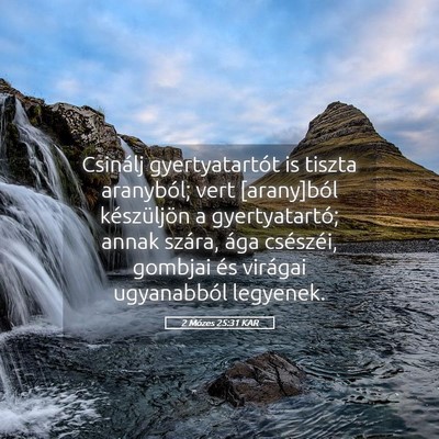 Picture 05 - 2 Mózes 25:31 KAR - Csinálj gyertyatartót is tiszta aranyból; vert - Bible Verse Picture