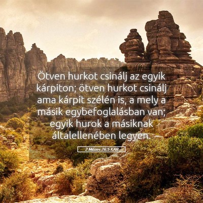 Picture 05 - 2 Mózes 26:5 KAR - Ötven hurkot csinálj az egyik kárpiton; ötven - Bible Verse Picture