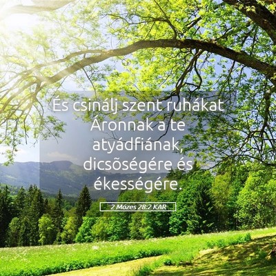 Picture 05 - 2 Mózes 28:2 KAR - És csinálj szent ruhákat Áronnak a te - Bible Verse Picture