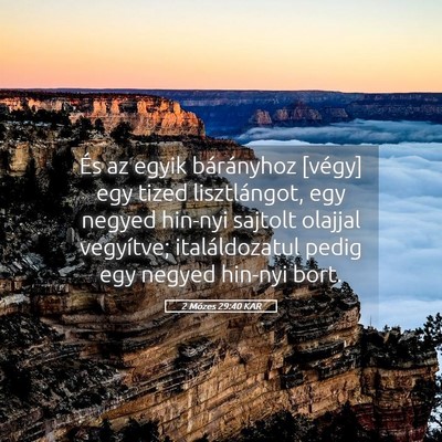 Picture 05 - 2 Mózes 29:40 KAR - És az egyik bárányhoz [végy] egy tized - Bible Verse Picture