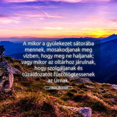 Picture 05 - 2 Mózes 30:20 KAR - A mikor a gyülekezet sátorába mennek, - Bible Verse Picture