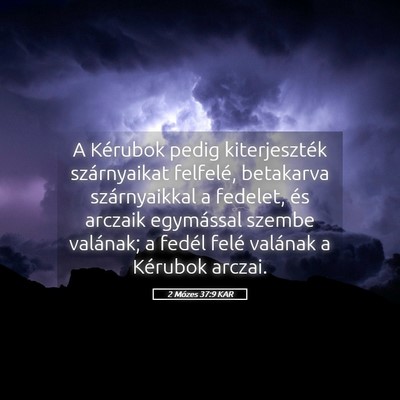 Picture 05 - 2 Mózes 37:9 KAR - A Kérubok pedig kiterjeszték szárnyaikat - Bible Verse Picture