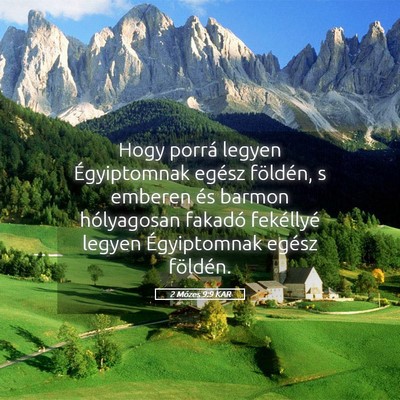 Picture 05 - 2 Mózes 9:9 KAR - Hogy porrá legyen Égyiptomnak egész földén, - Bible Verse Picture