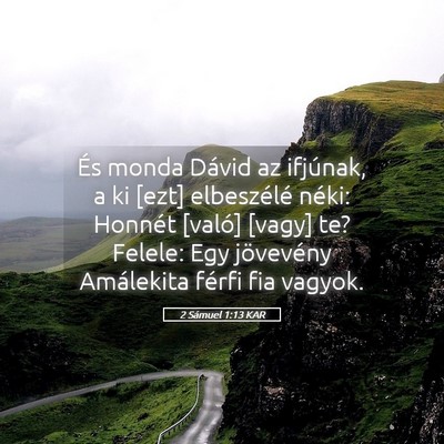 Picture 05 - 2 Sámuel 1:13 KAR - És monda Dávid az ifjúnak, a ki [ezt] - Bible Verse Picture