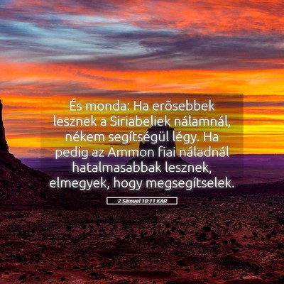 Picture 05 - 2 Sámuel 10:11 KAR - És monda: Ha erõsebbek lesznek a Siriabeliek - Bible Verse Picture
