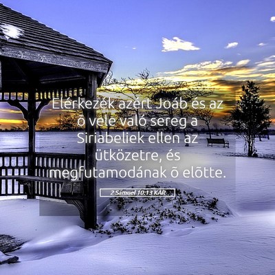 Picture 05 - 2 Sámuel 10:13 KAR - Elérkezék azért Joáb és az õ vele való - Bible Verse Picture