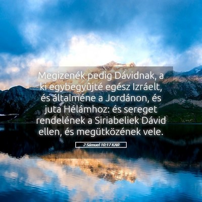 Picture 05 - 2 Sámuel 10:17 KAR - Megizenék pedig Dávidnak, a ki egybegyûjté - Bible Verse Picture