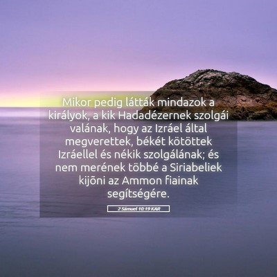 Picture 05 - 2 Sámuel 10:19 KAR - Mikor pedig látták mindazok a királyok, a kik - Bible Verse Picture