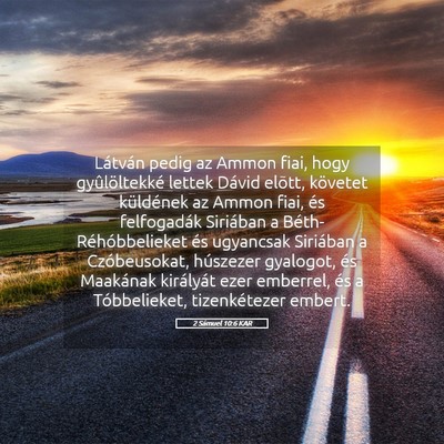 Picture 05 - 2 Sámuel 10:6 KAR - Látván pedig az Ammon fiai, hogy gyûlöltekké - Bible Verse Picture