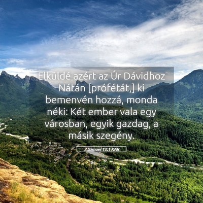 Picture 05 - 2 Sámuel 12:1 KAR - Elküldé azért az Úr Dávidhoz Nátán - Bible Verse Picture