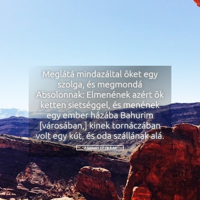 Picture 05 - 2 Sámuel 17:18 KAR - Meglátá mindazáltal õket egy szolga, és - Bible Verse Picture