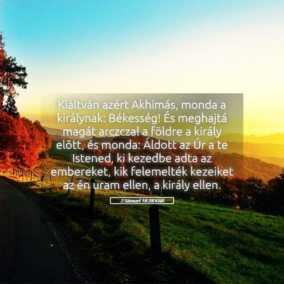 Picture 05 - 2 Sámuel 18:28 KAR - Kiáltván azért Akhimás, monda a királynak: - Bible Verse Picture