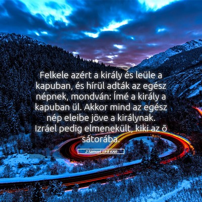 Picture 05 - 2 Sámuel 19:8 KAR - Felkele azért a király és leüle a kapuban, - Bible Verse Picture