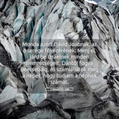 Picture 05 - 2 Sámuel 24:2 KAR - Monda azért Dávid Joábnak, az õ serege - Bible Verse Picture