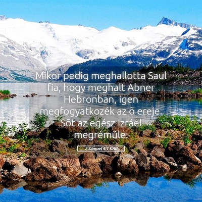 Picture 05 - 2 Sámuel 4:1 KAR - Mikor pedig meghallotta Saul fia, hogy meghalt - Bible Verse Picture