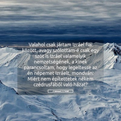 Picture 05 - 2 Sámuel 7:7 KAR - Valahol csak jártam Izráel fiai között, avagy - Bible Verse Picture
