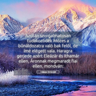 Picture 05 - 3 Mózes 10:16 KAR - Azután szorgalmatosan tudakozódék Mózes a - Bible Verse Picture