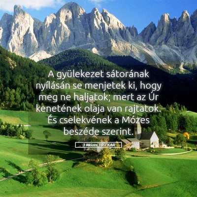 Picture 05 - 3 Mózes 10:7 KAR - A gyülekezet sátorának nyílásán se menjetek - Bible Verse Picture