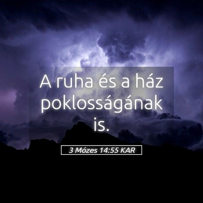 Picture 05 - 3 Mózes 14:55 KAR - A ruha és a ház poklosságának - Bible Verse Picture