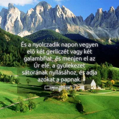 Picture 05 - 3 Mózes 15:14 KAR - És a nyolczadik napon vegyen elõ két - Bible Verse Picture