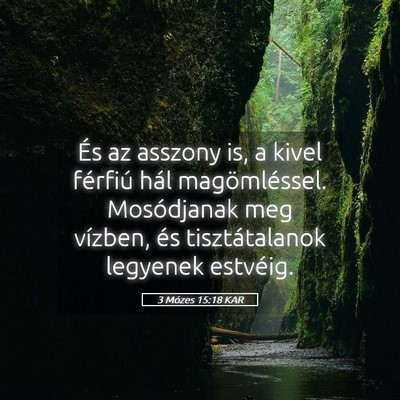 Picture 05 - 3 Mózes 15:18 KAR - És az asszony is, a kivel férfiú hál - Bible Verse Picture