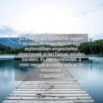 Picture 05 - 3 Mózes 16:34 KAR - És örökkévaló rendtartás legyen ez - Bible Verse Picture