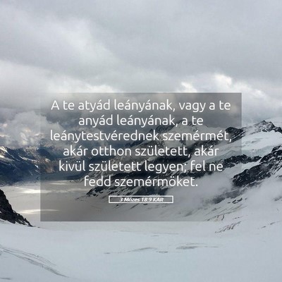 Picture 05 - 3 Mózes 18:9 KAR - A te atyád leányának, vagy a te anyád - Bible Verse Picture