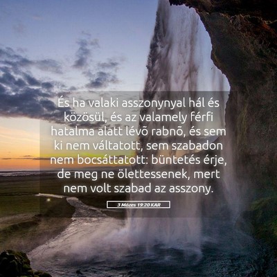 Picture 05 - 3 Mózes 19:20 KAR - És ha valaki asszonynyal hál és közösül, - Bible Verse Picture