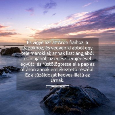 Picture 05 - 3 Mózes 2:2 KAR - És vigye azt az Áron fiaihoz, a papokhoz, és - Bible Verse Picture
