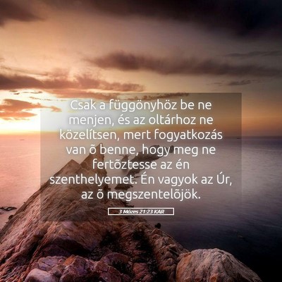 Picture 05 - 3 Mózes 21:23 KAR - Csak a függönyhöz be ne menjen, és az - Bible Verse Picture