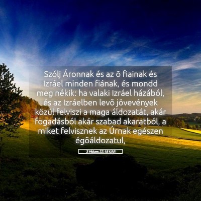 Picture 05 - 3 Mózes 22:18 KAR - Szólj Áronnak és az õ fiainak és Izráel - Bible Verse Picture