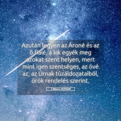 Picture 05 - 3 Mózes 24:9 KAR - Azután legyen az Ároné és az õ fiaié, a kik - Bible Verse Picture
