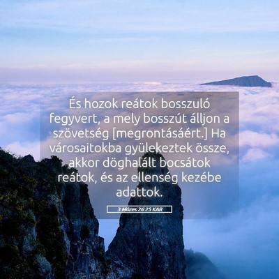 Picture 05 - 3 Mózes 26:25 KAR - És hozok reátok bosszuló fegyvert, a mely - Bible Verse Picture