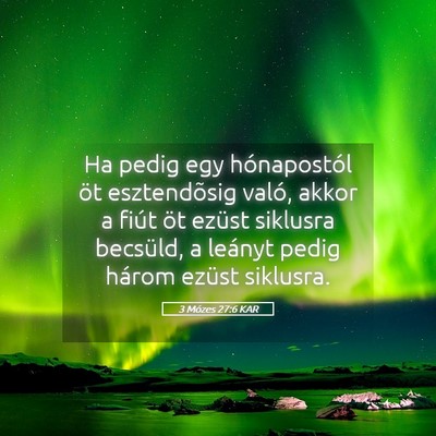 Picture 05 - 3 Mózes 27:6 KAR - Ha pedig egy hónapostól öt esztendõsig való, - Bible Verse Picture