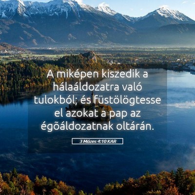 Picture 05 - 3 Mózes 4:10 KAR - A miképen kiszedik a hálaáldozatra való - Bible Verse Picture