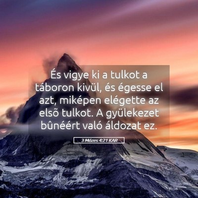 Picture 05 - 3 Mózes 4:21 KAR - És vigye ki a tulkot a táboron kivül, és - Bible Verse Picture