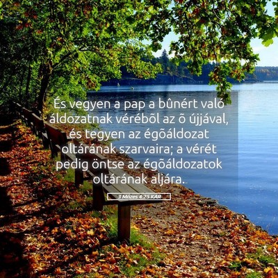 Picture 05 - 3 Mózes 4:25 KAR - És vegyen a pap a bûnért való áldozatnak - Bible Verse Picture
