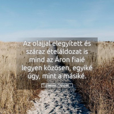 Picture 05 - 3 Mózes 7:10 KAR - Az olajjal elegyített és száraz ételáldozat - Bible Verse Picture
