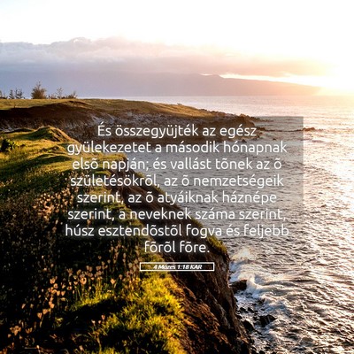 Picture 05 - 4 Mózes 1:18 KAR - És összegyüjték az egész gyülekezetet a - Bible Verse Picture