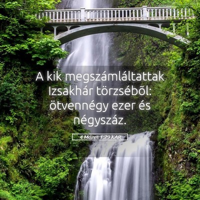 Picture 05 - 4 Mózes 1:29 KAR - A kik megszámláltattak Izsakhár törzsébõl: - Bible Verse Picture