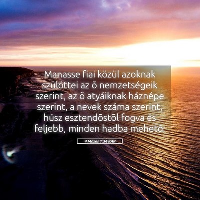 Picture 05 - 4 Mózes 1:34 KAR - Manasse fiai közül azoknak szülöttei az õ - Bible Verse Picture