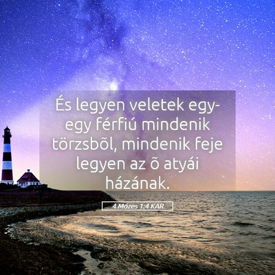 Picture 05 - 4 Mózes 1:4 KAR - És legyen veletek egy-egy férfiú mindenik - Bible Verse Picture